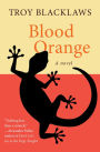 Blood Orange: A Novel
