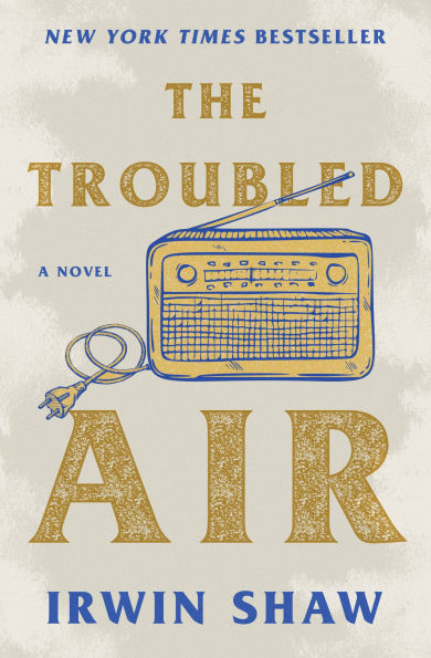 The Troubled Air: A Novel