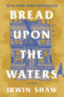 Bread Upon the Waters: A Novel