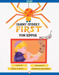 Sammy Spider's First Yom Kippur: Read-Aloud Edition