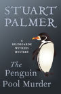 The Penguin Pool Murder (Hildegarde Withers Series #1)