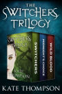 The Switchers Trilogy: Switchers, Midnight's Choice, and Wild Blood
