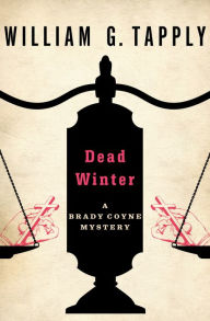Title: Dead Winter (Brady Coyne Series #8), Author: William G. Tapply