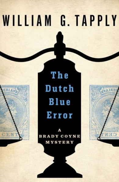 The Dutch Blue Error (Brady Coyne Series #2)