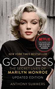 Title: Goddess: The Secret Lives of Marilyn Monroe, Author: Anthony Summers