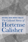 The Collected Stories of Hortense Calisher