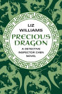 Precious Dragon (Detective Inspector Chen Series #3)