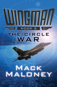 Title: The Circle War, Author: Mack Maloney