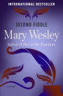 Second Fiddle: A Novel