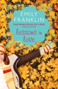 Title: Lessons in Love, Author: Emily Franklin