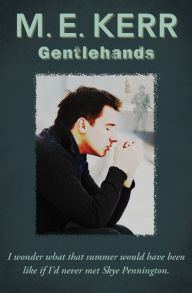 Title: Gentlehands, Author: M. E. Kerr