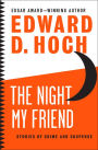 The Night My Friend: Stories of Crime and Suspense