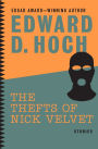 The Thefts of Nick Velvet: Stories
