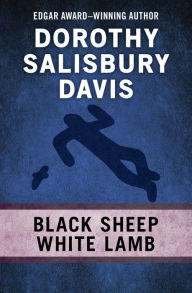 Title: Black Sheep, White Lamb, Author: Dorothy Salisbury Davis