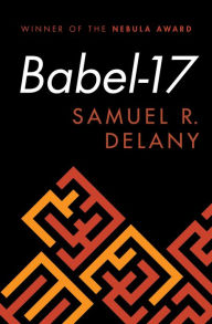 Title: Babel-17, Author: Samuel R. Delany