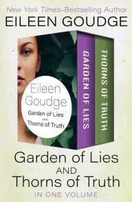 Title: Garden of Lies and Thorns of Truth: In One Volume, Author: Eileen Goudge