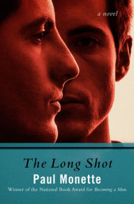 Title: The Long Shot: A Novel, Author: Paul Monette