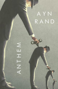 Title: Anthem, Author: Ayn Rand