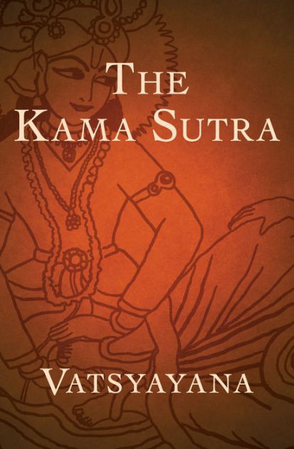 the-kama-sutra-by-vatsyayana-paperback-barnes-noble