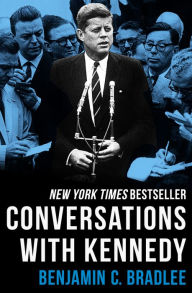 Title: Conversations with Kennedy, Author: Ben Bradlee