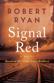 Title: Signal Red, Author: Robert Ryan