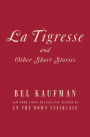 La Tigresse: And Other Short Stories