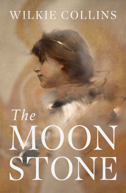 The Moonstone By Wilkie Collins Paperback The Moonstone By Wilkie Collins Paperback