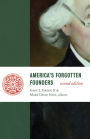 America's Forgotten Founders, second edition