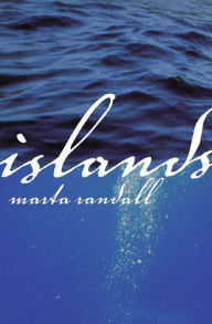 Title: Islands, Author: Marta Randall