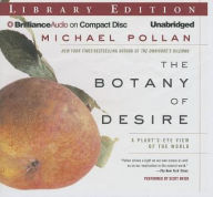 The Botany of Desire: A Plant's-Eye View of the World