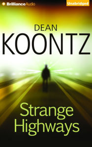 Title: Strange Highways, Author: Dean Koontz