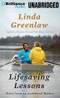 Lifesaving Lessons: Notes from an Accidental Mother