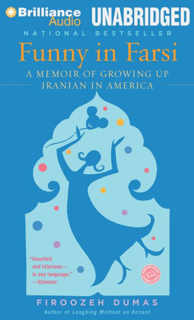 funny-in-farsi-a-memoir-of-growing-up-iranian-in-america-by-firoozeh