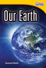 Our Earth (library bound) (TIME FOR KIDS Nonfiction Readers)