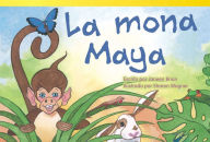 Title: La mona Maya, Author: Janeen Brian