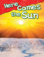 Here Comes the Sun (Content and Literacy in Science Kindergarten) / Edition 1