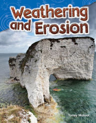 Title: Weathering and Erosion (Content and Literacy in Science Grade 2), Author: Torrey Maloof