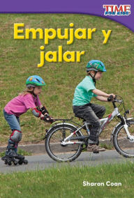 Title: Empujar y jalar (Pushes and Pulls), Author: Sharon Coan