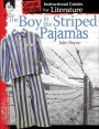 The Boy in the Striped Pajamas: An Instructional Guide for Literature: An Instructional Guide for Literature