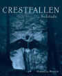 Crestfallen: Solitude