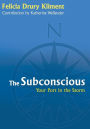 The Subconscious: Your Port in the Storm