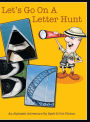 Let's Go on a Letter Hunt: An Alphabet Adventure by Spell-It-Out Photos