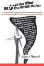Steal the Wind Reap the Whirlwind: A Challenge to Find a New Path to Solving the Global Warming Problem
