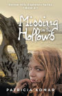 Missing in the Hollows: Hollow Hills Explorers Series - Book 2