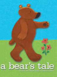 Title: A Bear's Tale, Author: Joanne Hixson