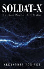 Soldat-X: American Origins - Zeit Realms