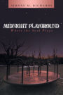 Midnight Playground: Where the Soul Plays