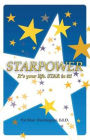 STARPOWER: It's Your Life. Star in It!
