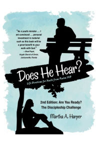 Title: Does He Hear?: 2Nd Edition: Are You Ready? the Discipleship Challenge, Author: Martha A. Harper