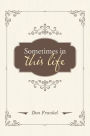 Sometimes in This Life